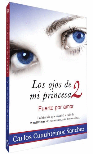 OJOS DE MI PRINCESA 2, LOS