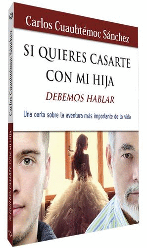 SI QUIERES CASARTE CON MI HIJA DEBEMOS HABLAR