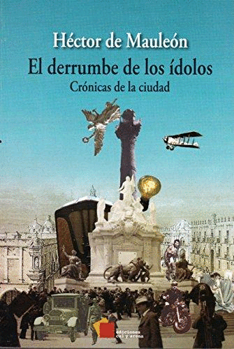 DERRUMBE DE LOS IDOLOS, EL