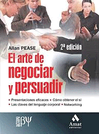 ARTE DE NEGOCIAR Y PERSUADIR, EL