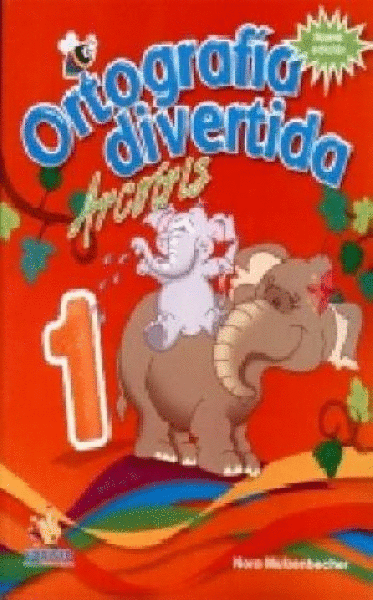 ORTOGRAFIA DIVERTIDA ARCOIRIS 1 PRIMARIA