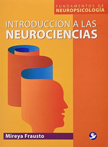 INTRODUCCION A LAS NEUROCIENCIAS