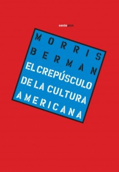 CREPÚSCULO DE LA CULTURA AMERICANA, EL