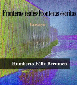 FRONTERAS REALES / FRONTERAS ESCRITAS