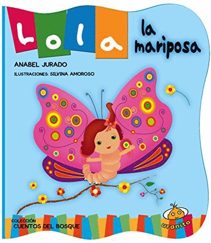 LOLA LA MARIPOSA