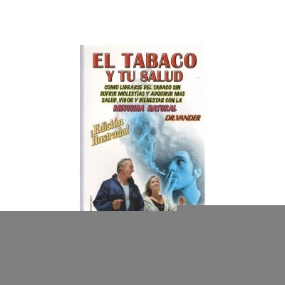 TABACO Y TU SALUD, EL