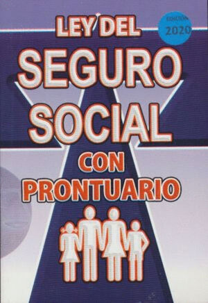 LEY DEL SEGURO SOCIAL CON PRONTUARIO
