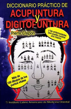 DICCIONARIO ACUPUNTURA Y DIGITOPUNTURA