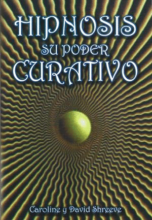 HIPNOSIS SU PODER CURATIVO