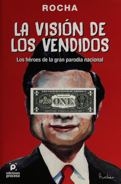 VISION DE LOS VENDIDOS, LA