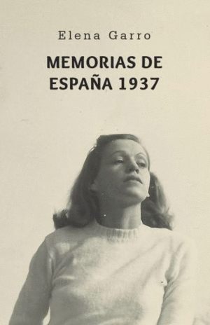 MEMORIAS DE ESPAÑA 1937