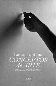 CONCEPTOS DE ARTE. LUCIO FONTANA