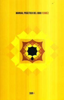 MANUAL PRÁCTICO DEL ODIO