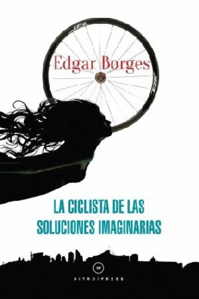 CICLISTA DE LAS SOLUCIONES IMAGINARIAS, LA