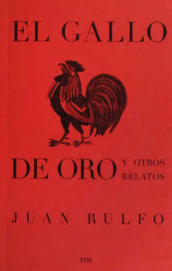 GALLO DE ORO Y OTROS RELATOS, EL