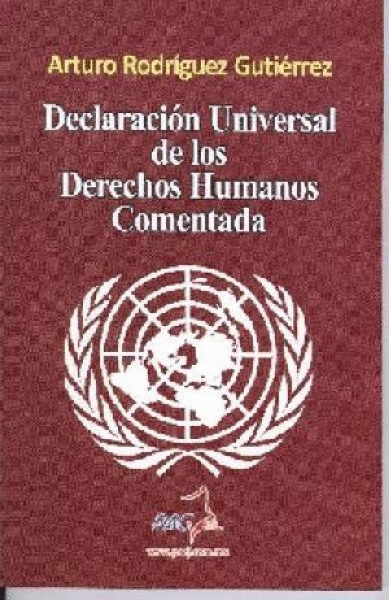 DECLARACION UNIVERSAL DE LOS DERECHOS HUMANOS COMENTADA