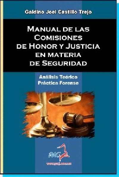 MANUAL DE LAS COMISIONES DE HONOR Y JUSTICIA EN MATERIA DE SEGURIDAD