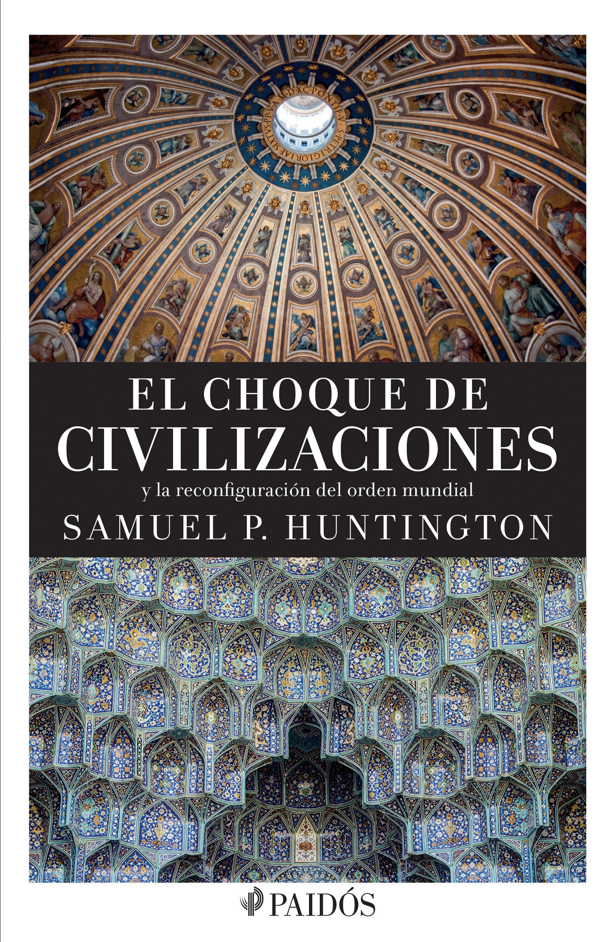 CHOQUE DE CIVILIZACIONES, EL