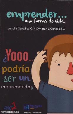 EMPRENDER... UNA FORMA DE VIDA