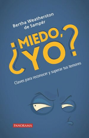 ¿MIEDO, YO?