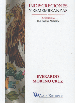 INDISCRECIONES Y REMEMBRANZAS