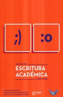 MANUAL DE ESCRITURA ACADEMICA. GUIA TOTAL