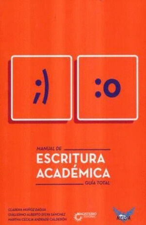 MANUAL DE ESCRITURA ACADEMICA. GUIA TOTAL