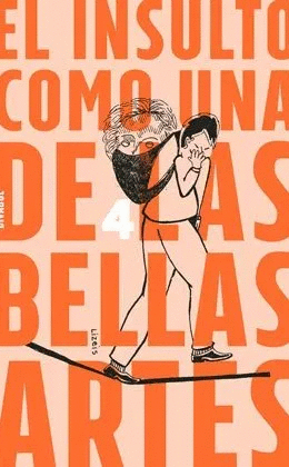 INSULTO COMO UNA DE LAS BELLAS ARTES, EL