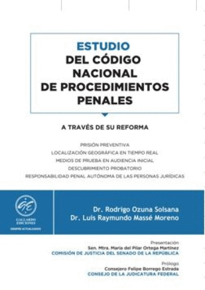 ESTUDIO DEL CÓDIGO NACIONAL DE PROCEDIMIENTOS PENALES A TRAVÉS DE SU REFORMA