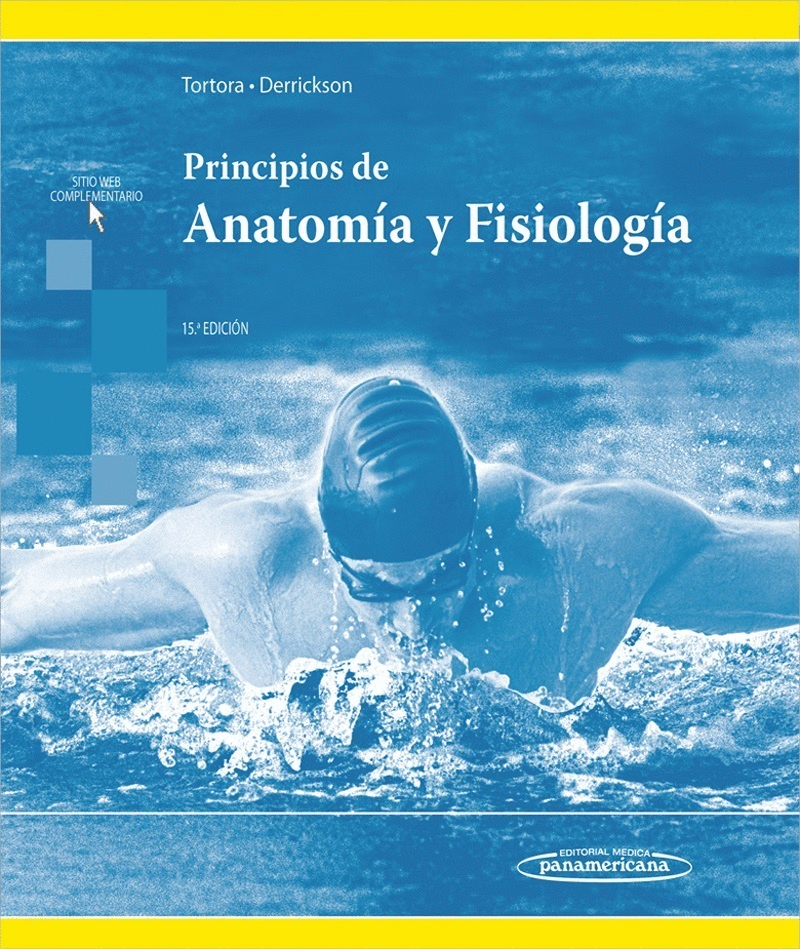 PRINCIPIOS DE ANATOMIA Y FISIOLOGIA 15ED