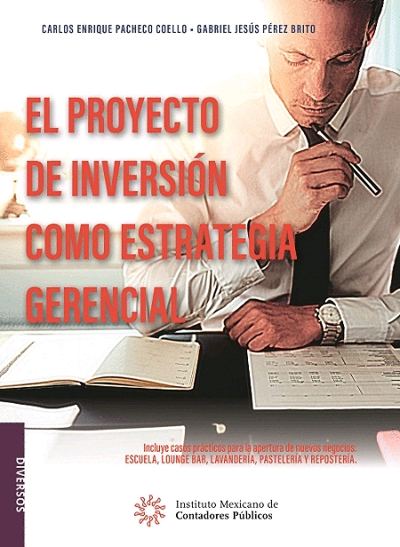 PROYECTO DE INVERSION COMO ESTRATEGIA GERENCIAL, EL