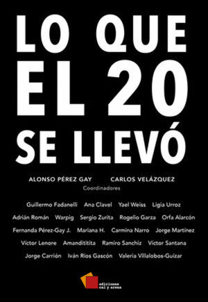 LO QUE EL 20 SE LLEVÓ