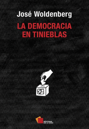 DEMOCRACIA EN TINIEBLAS, LA