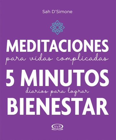 MEDITACIONES PARA VIDAS COMPLICADAS