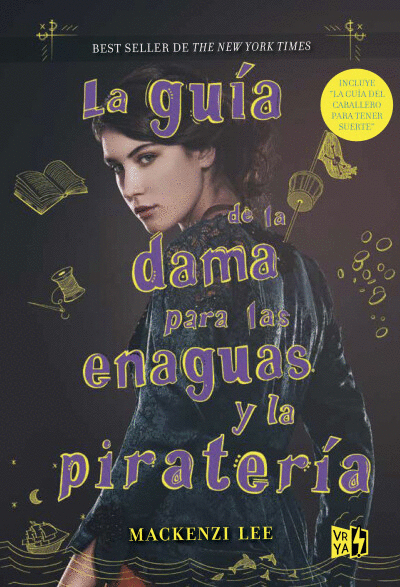 GUÍA DE LA DAMA PARA LAS ENAGUAS Y LA PIRATERÍA, LA