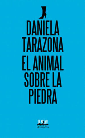 ANIMAL SOBRE LA PIEDRA, EL