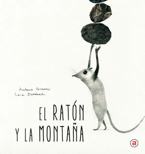 EL RATÓN Y LA MONTAÑA