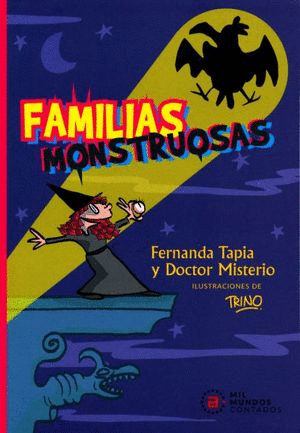 FAMILIAS MONSTRUOSAS