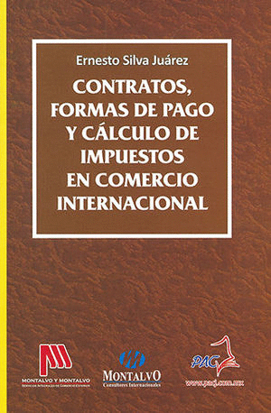 CONTRATOS, FORMAS DE PAGO Y CALCULO DE IMPUESTOS EN COMERCIO INTERNACIONAL