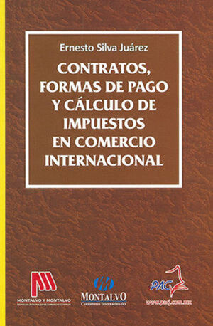 CONTRATOS, FORMAS DE PAGO Y CALCULO DE IMPUESTOS EN COMERCIO INTERNACIONAL