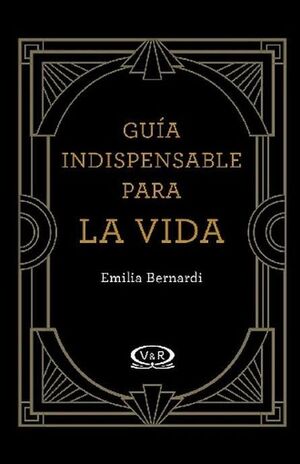 GUIA IMPRESCINDIBLE PARA SUPERAR LOS DOLORES DE LA VIDA