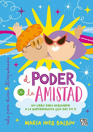 PODER DE LA AMISTAD, EL