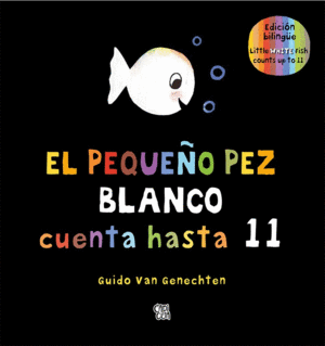 PEQUEÑO PEZ BLANCO CUENTA HASTA 11, EL