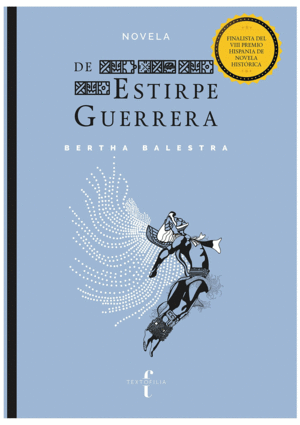 DE ESTIRPE GUERRERA