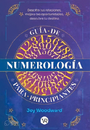 GUIA DE NUMEROLOGIA PARA PRINCIPIANTES