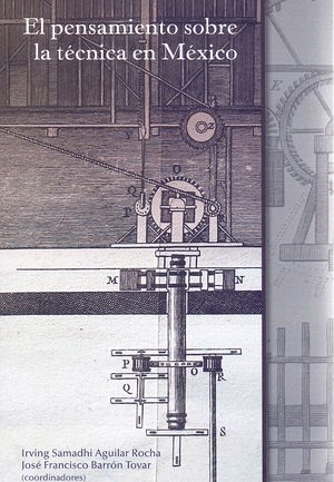 PENSAMIENTO SOBRE LA TÉCNICA EN MÉXICO, EL