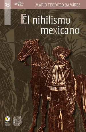 NIHILISMO MEXICANO, EL