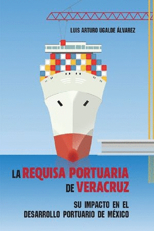 REQUISA PORTUARIA DE VERACRUZ, LA