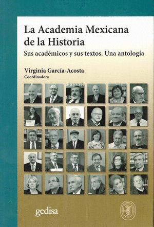 ACADEMIA MEXICANA DE LA HISTORIA, LA