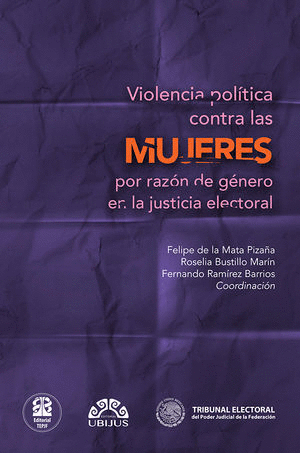 VIOLENCIA POLÍTICA CONTRAS LAS MUJERES POR RAZÓN DE GÉNERO EN LA JUSTICIA ELECTORAL